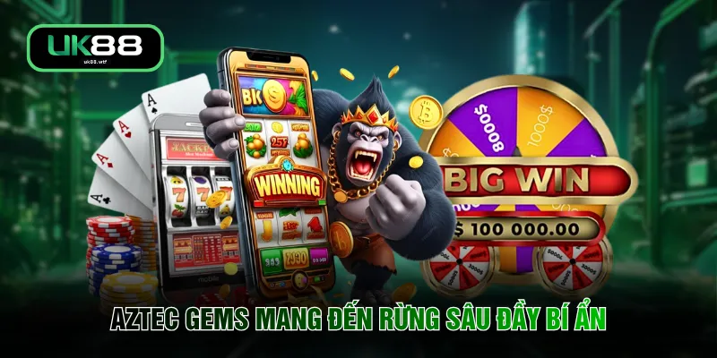 Nổ Hũ UK88 4 Aztec Gems mang đến rừng sâu đầy bí ẩn
