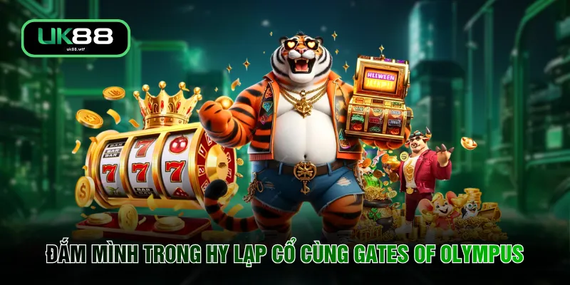 Nổ Hũ UK88 3 Đắm mình trong Hy Lạp cổ cùng Gates of Olympus